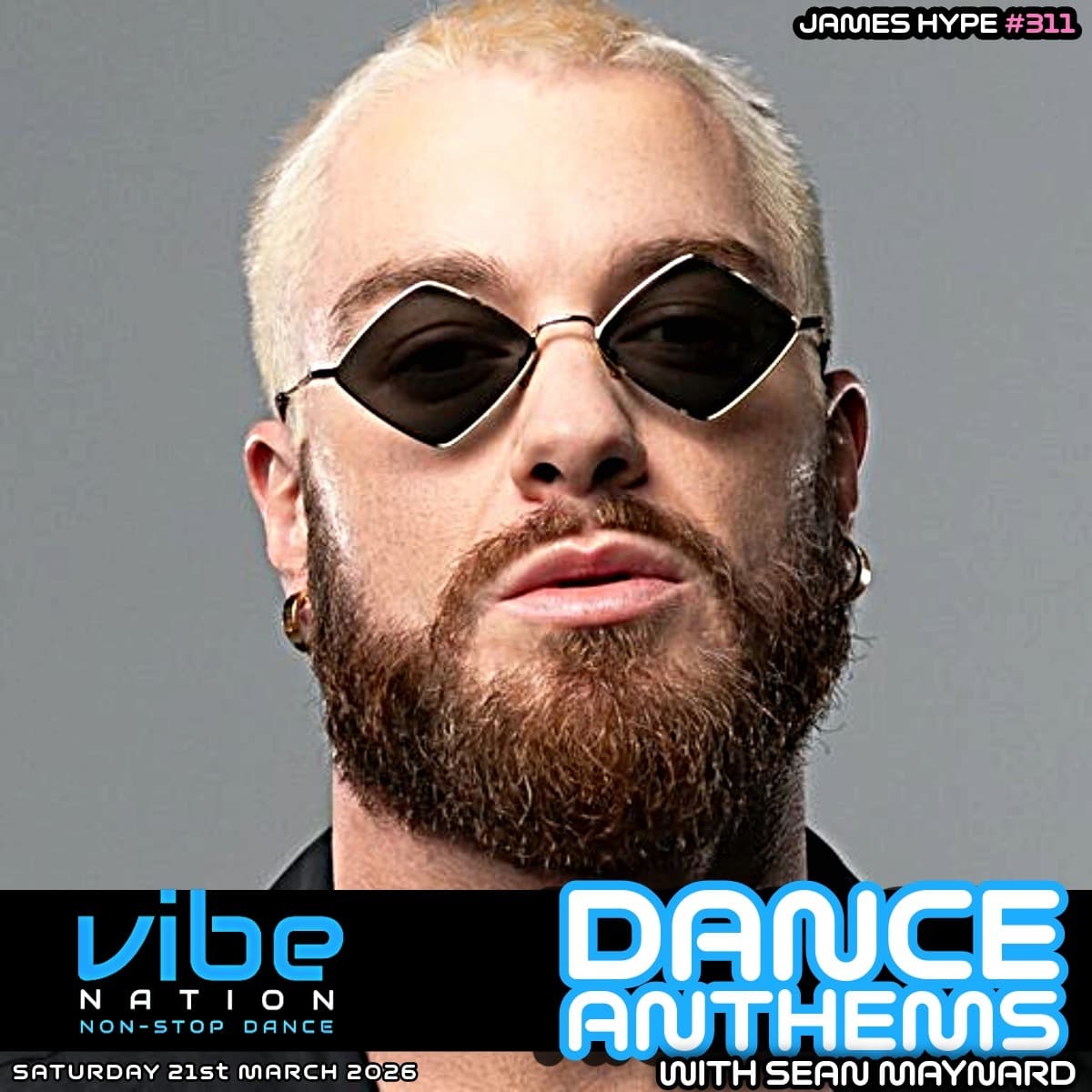 Dance Anthems 311 - [James Hype Guest Mix] - 21st March 2026 - Dance Anthems cover
