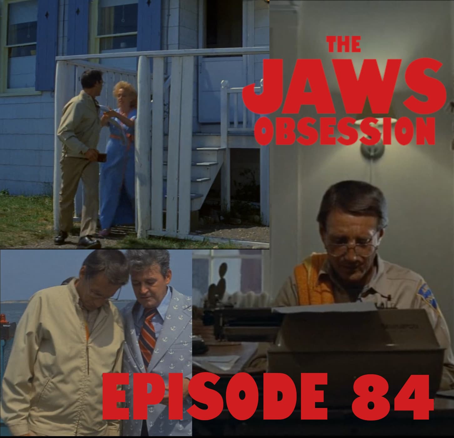 The Jaws Obsession 84: Brody Shoulder Towel Mystery Solved - The Jaws Obsession cover