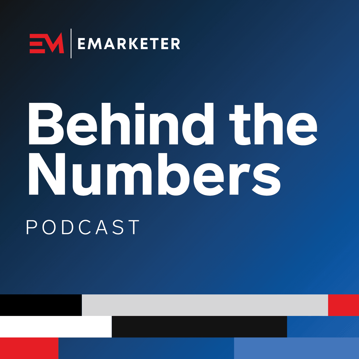 AI Ads for $2K? Meta, Kalshi, and a Reimagined Ad World | Behind the Numbers - Behind the Numbers: an EMARKETER Podcast cover