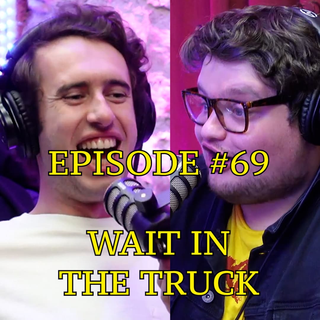 #69 - Wait In The Truck | The Thoughtless Experiment - The Thoughtless Experiment cover
