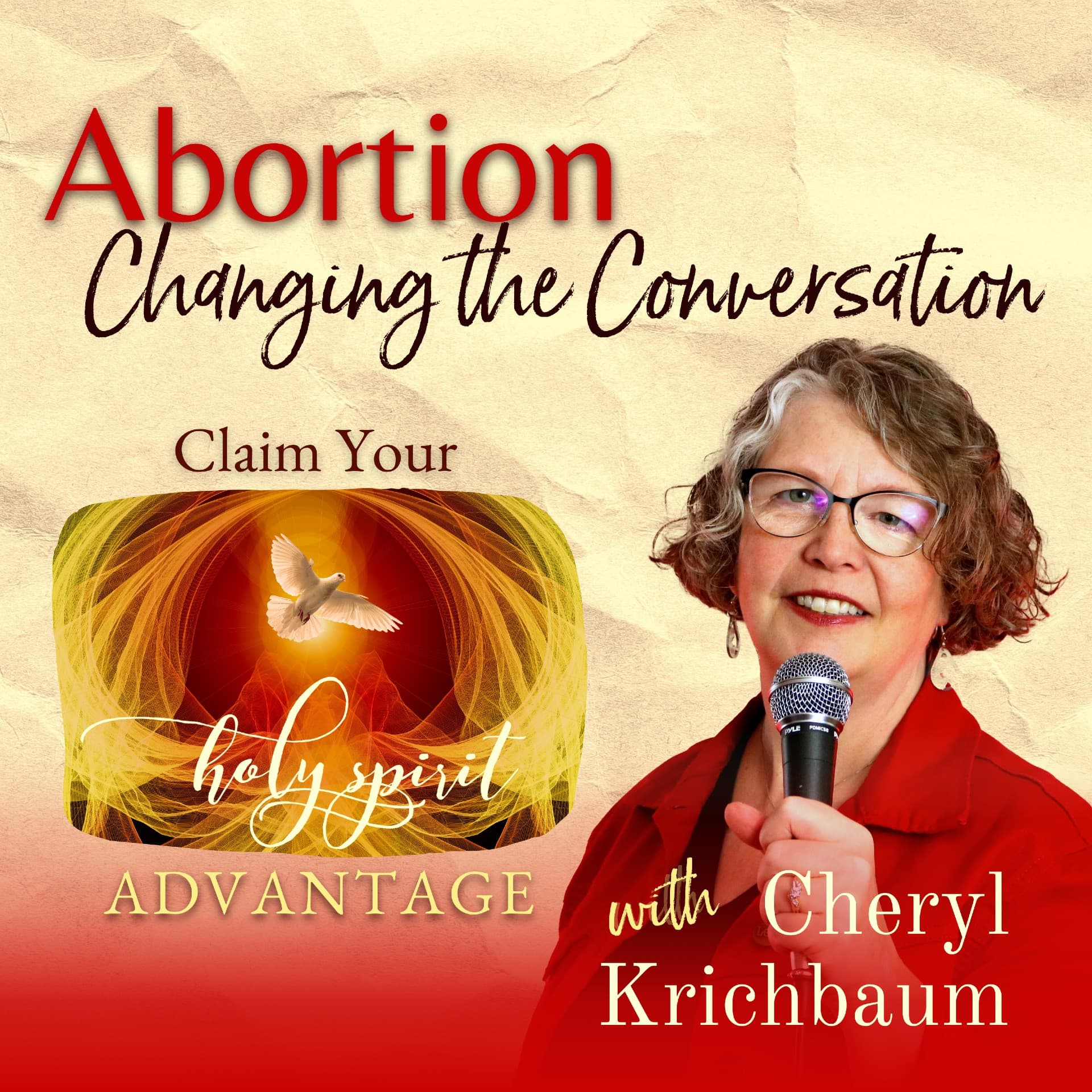 Claim Your Holy Spirit Advantage - Abortion — Changing the Conversation cover