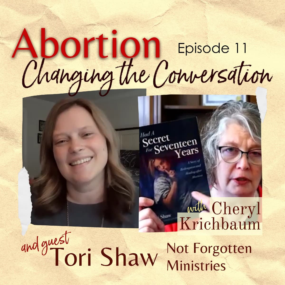 Tori Shaw of Not Forgotten Ministries - Abortion — Changing the Conversation cover