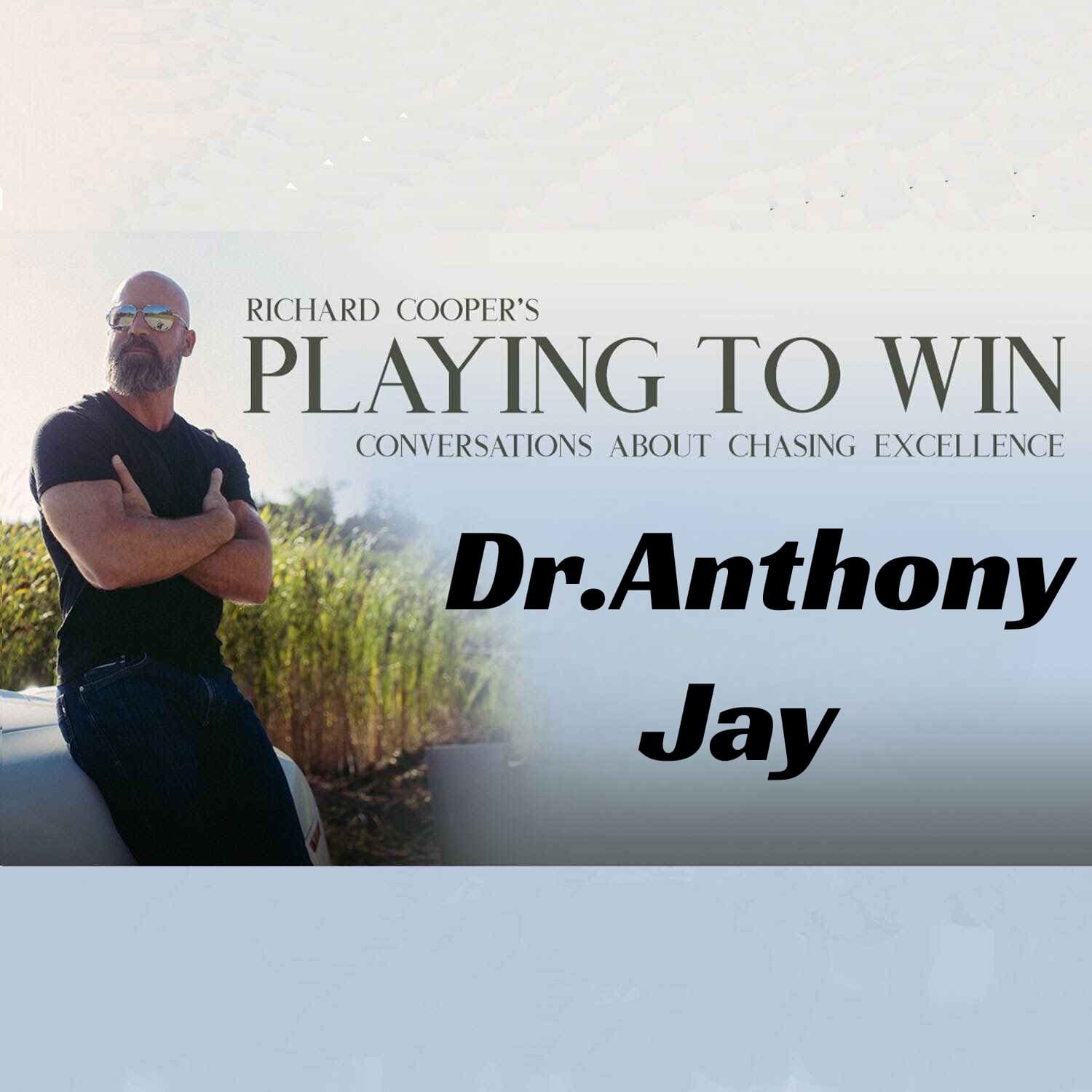 PTW # 99 - Dr. Anthony Jay on Cholesterol - Playing to Win cover