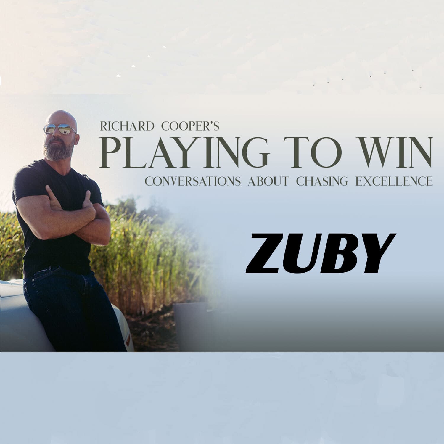 095 - Zuby @ZubyMusic - Playing to Win cover