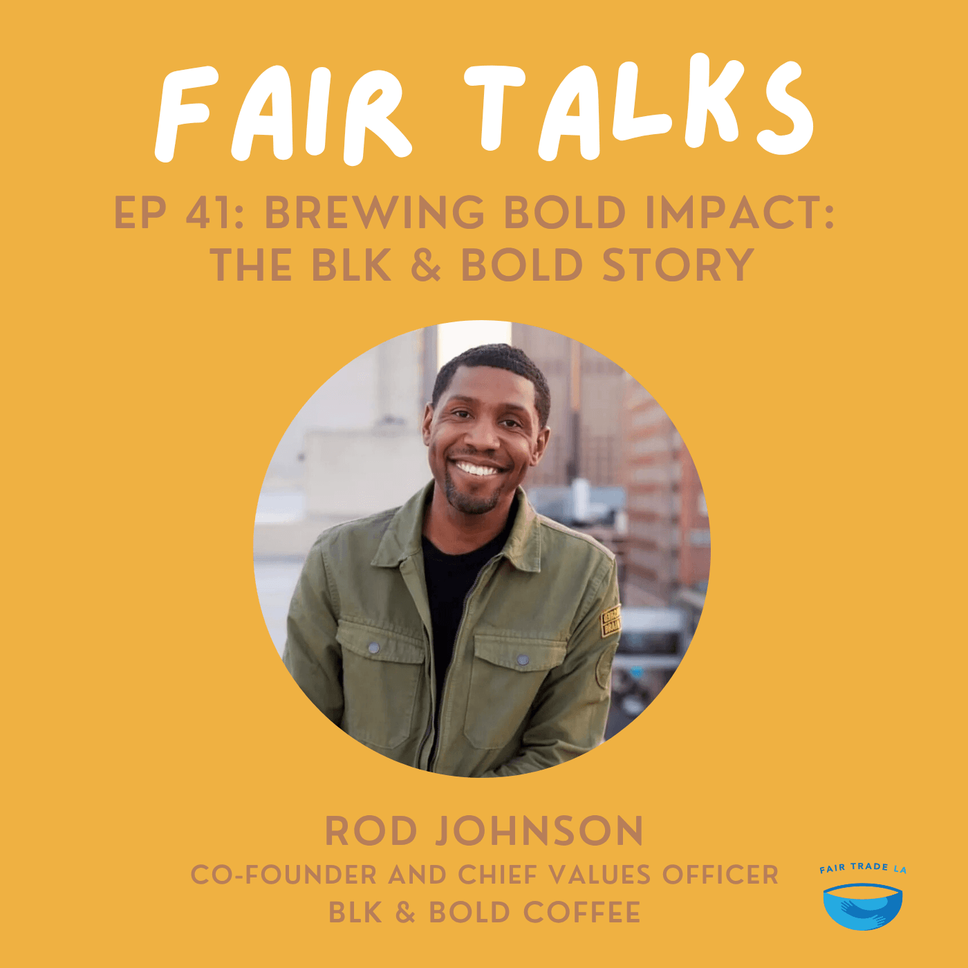 Brewing Bold Impact: The BLK & Bold Story | BLK & Bold — FAIR Talks Podcast cover