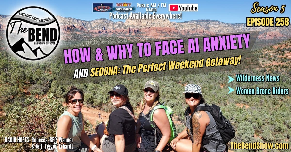 Face AI Anxiety To Bear Attacks Plus Women Bronc Riders - The Bend Show Radio & Podcast cover