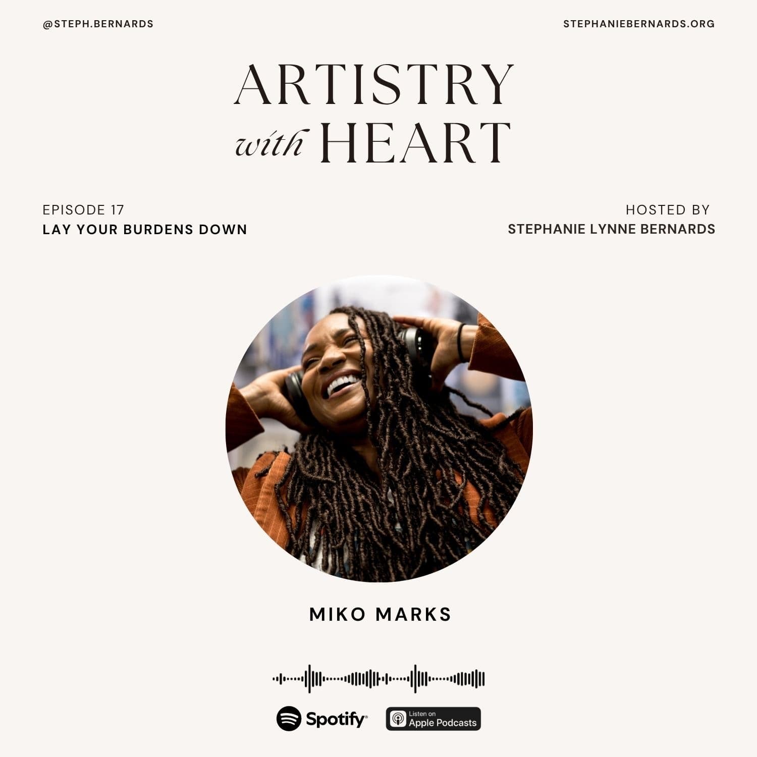 Laying Burdens Down with Miko Marks - Artistry with Heart: A Musician’s Wellness Podcast cover