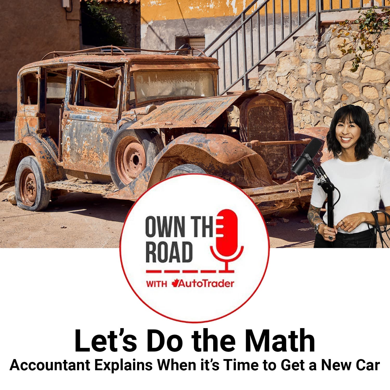 Episode 98: Let’s Do the Math - An Accountant Explains When it’s Time to Get a New Car — Own the Road with AutoTrader cover