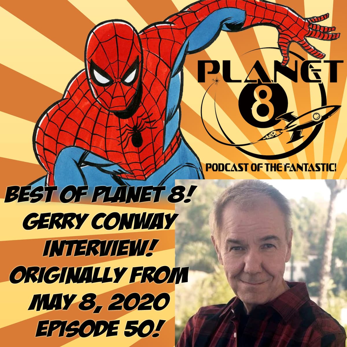 Best of Planet 8: Remembering Gerry Conway — Planet 8 Podcast cover