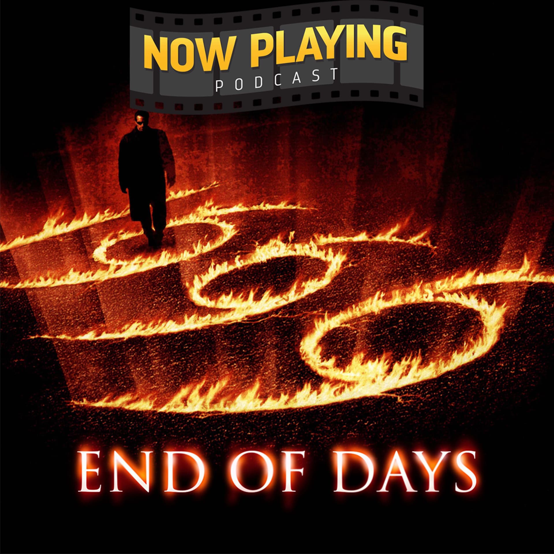 End of Days - Now Playing - The Movie Review Podcast cover