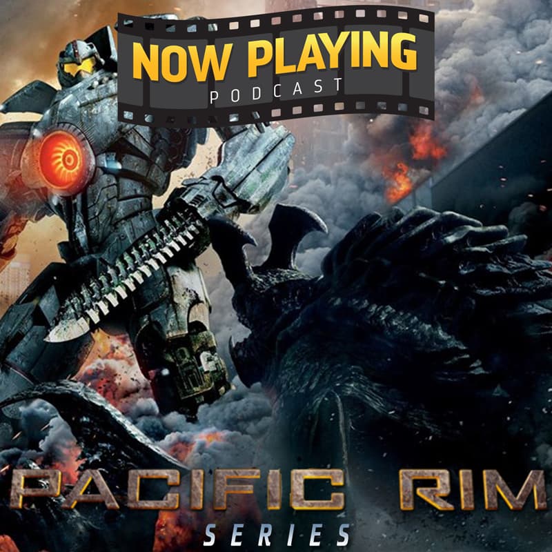 Pacific Rim: Uprising - Now Playing - The Movie Review Podcast cover