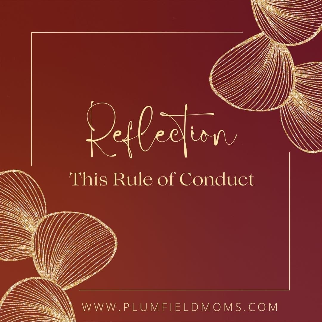 Reflection: This Rule of Conduct - Plumfield Moms cover