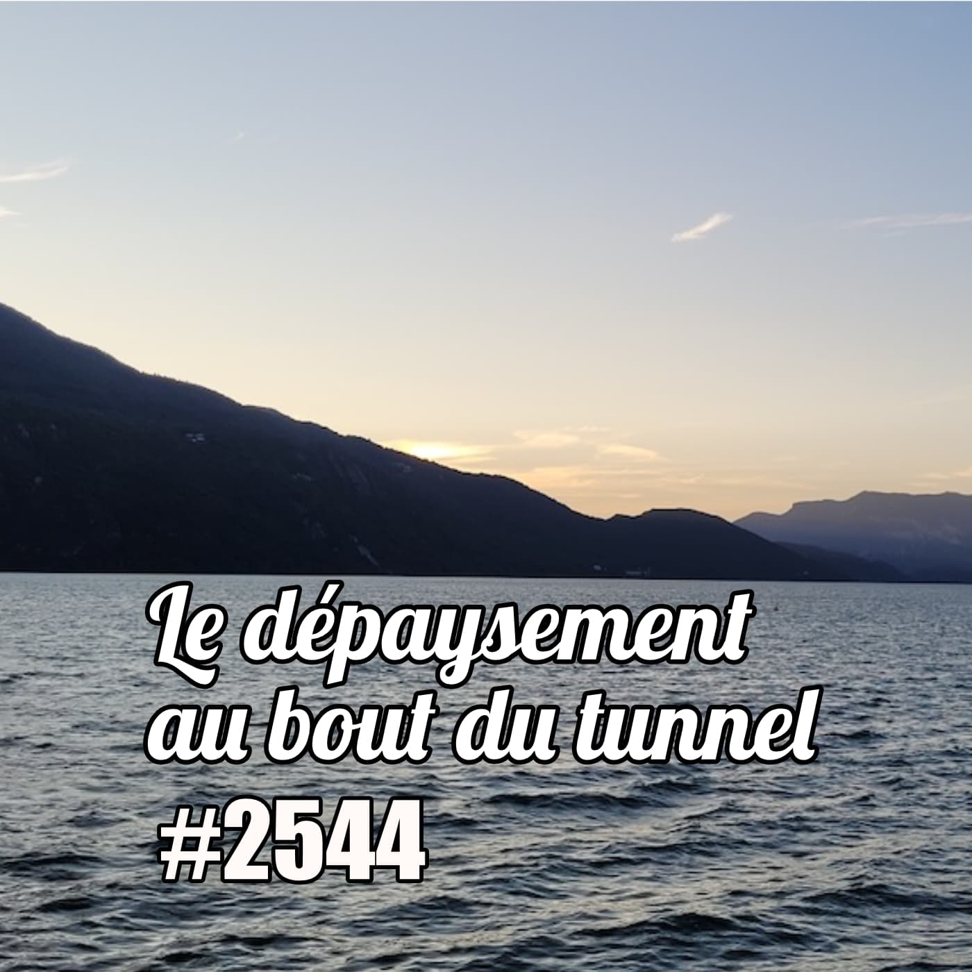 Le dépaysement au bout du tunnel - One Thing In A French Day cover