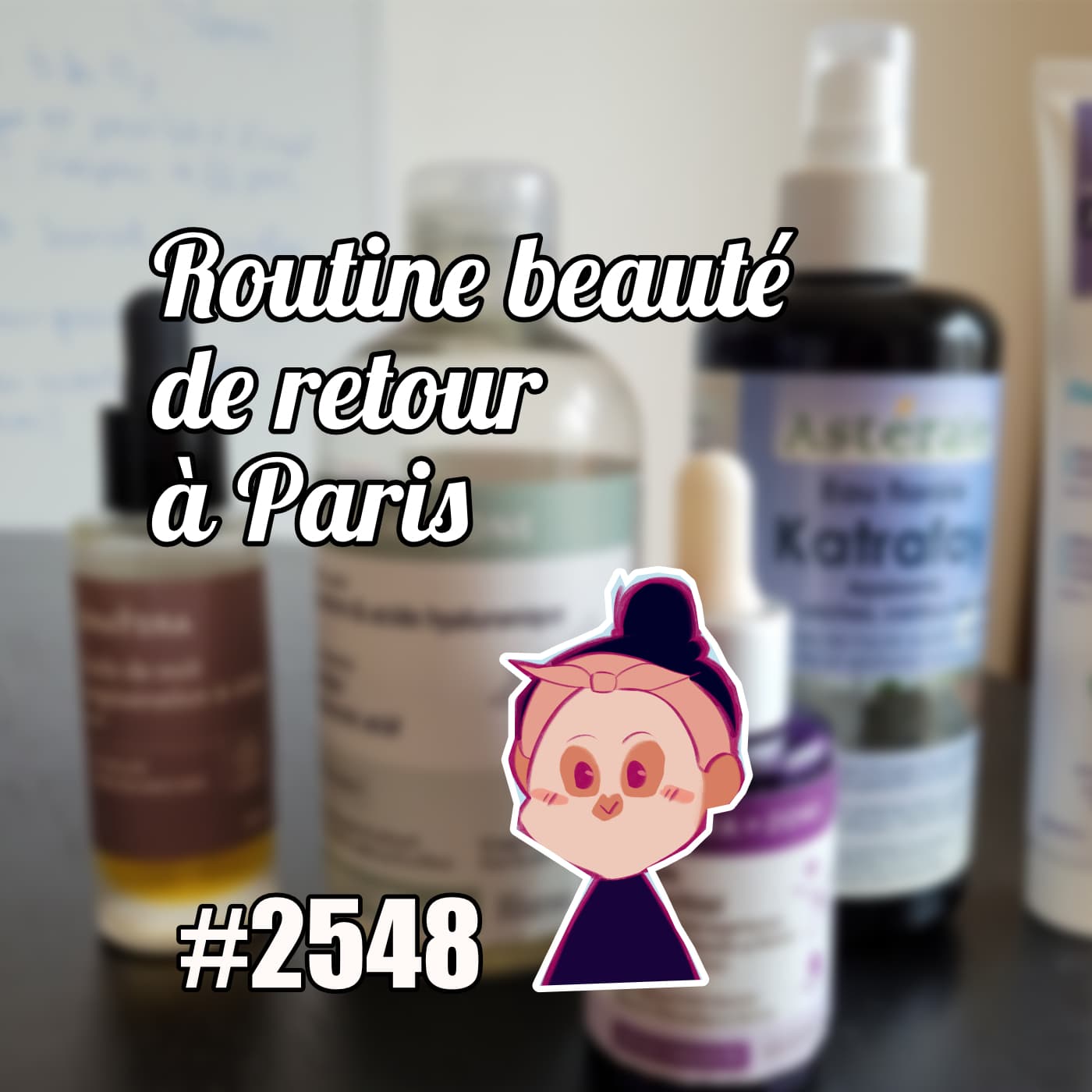 Routine beauté de retour à Paris - One Thing In A French Day | Stories from Paris in French cover