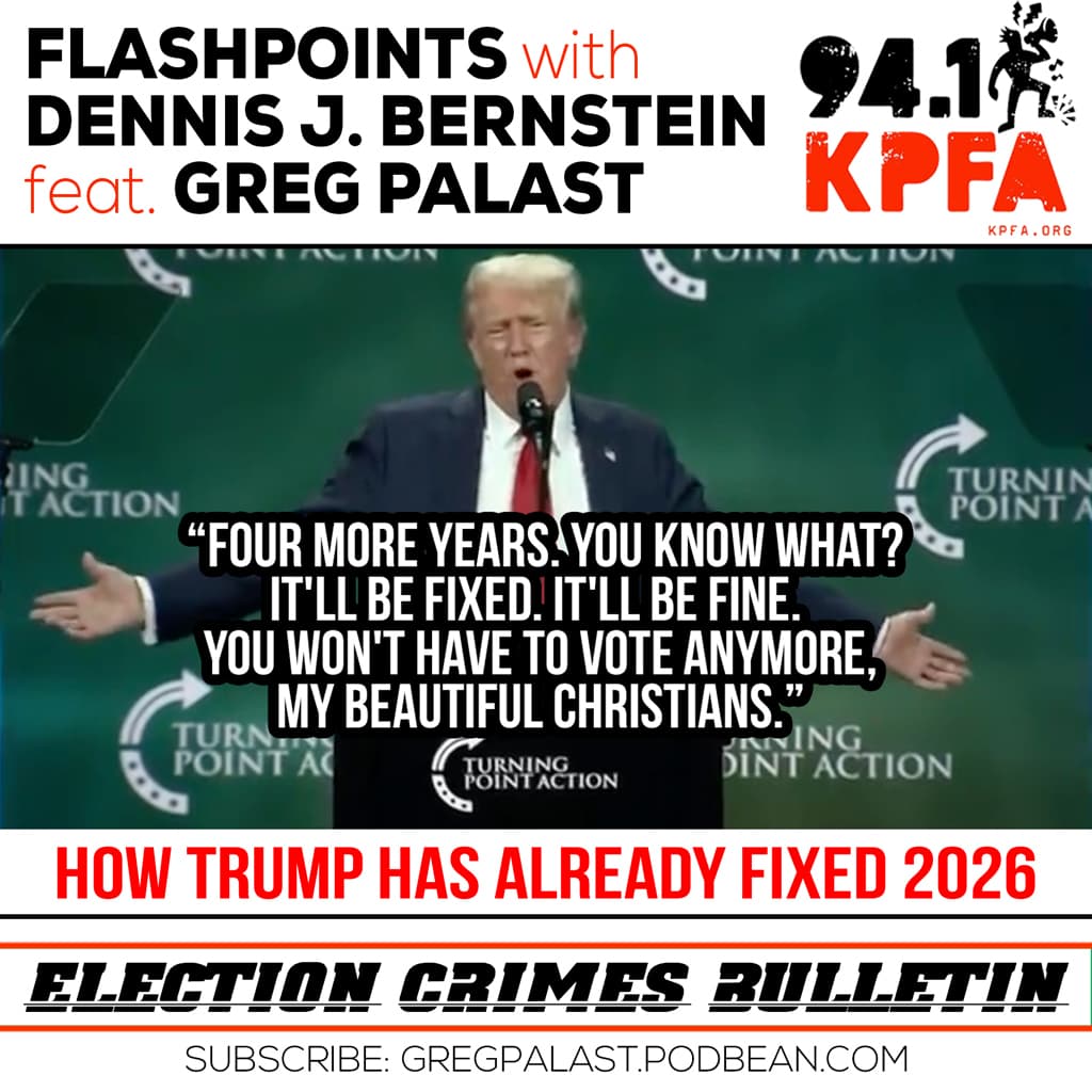 Election Crimes Bulletin: How Trump Has Already Fixed 2026 - Greg Palast cover