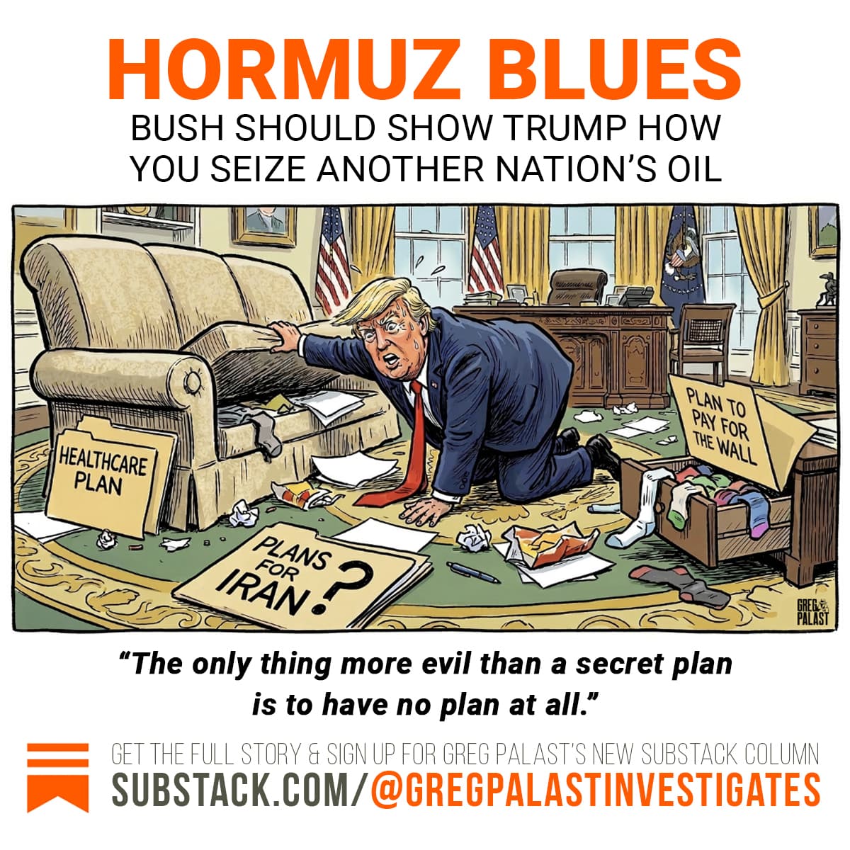 Hormuz Blues: Bush should show Trump how you seize another nation’s oil - Greg Palast cover