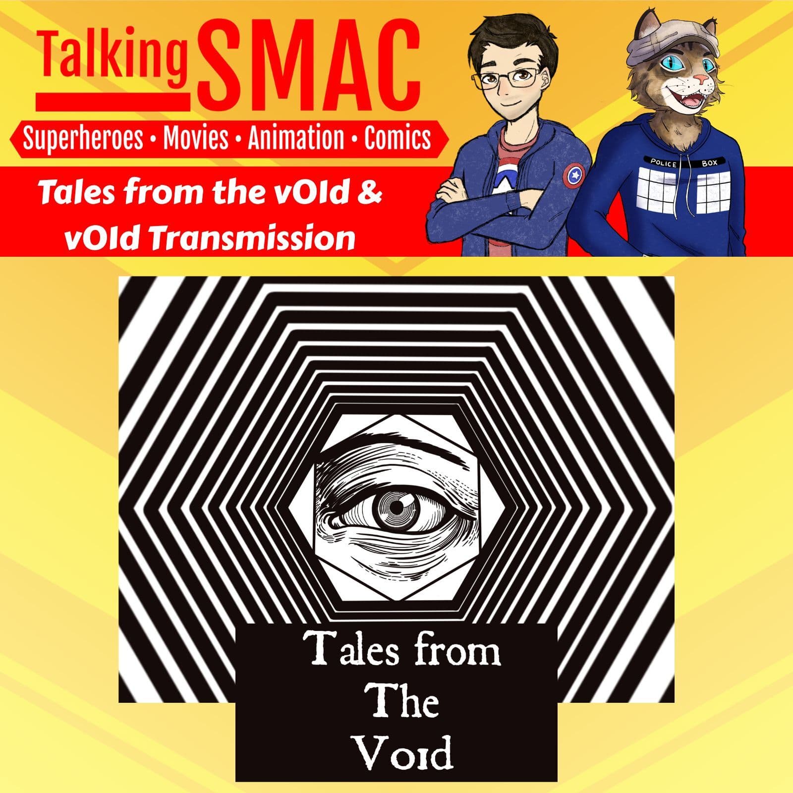 245. Tales from the V01D & V01D Transmission — Talking SMAC: Superheroes, Movies, Animation & Comics cover
