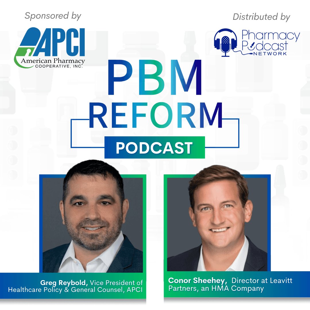 Behind the Policy: PBMs, Drug Pricing & Telehealth with Conor Sheehey | PBM Reform — PBM Reform Podcast cover