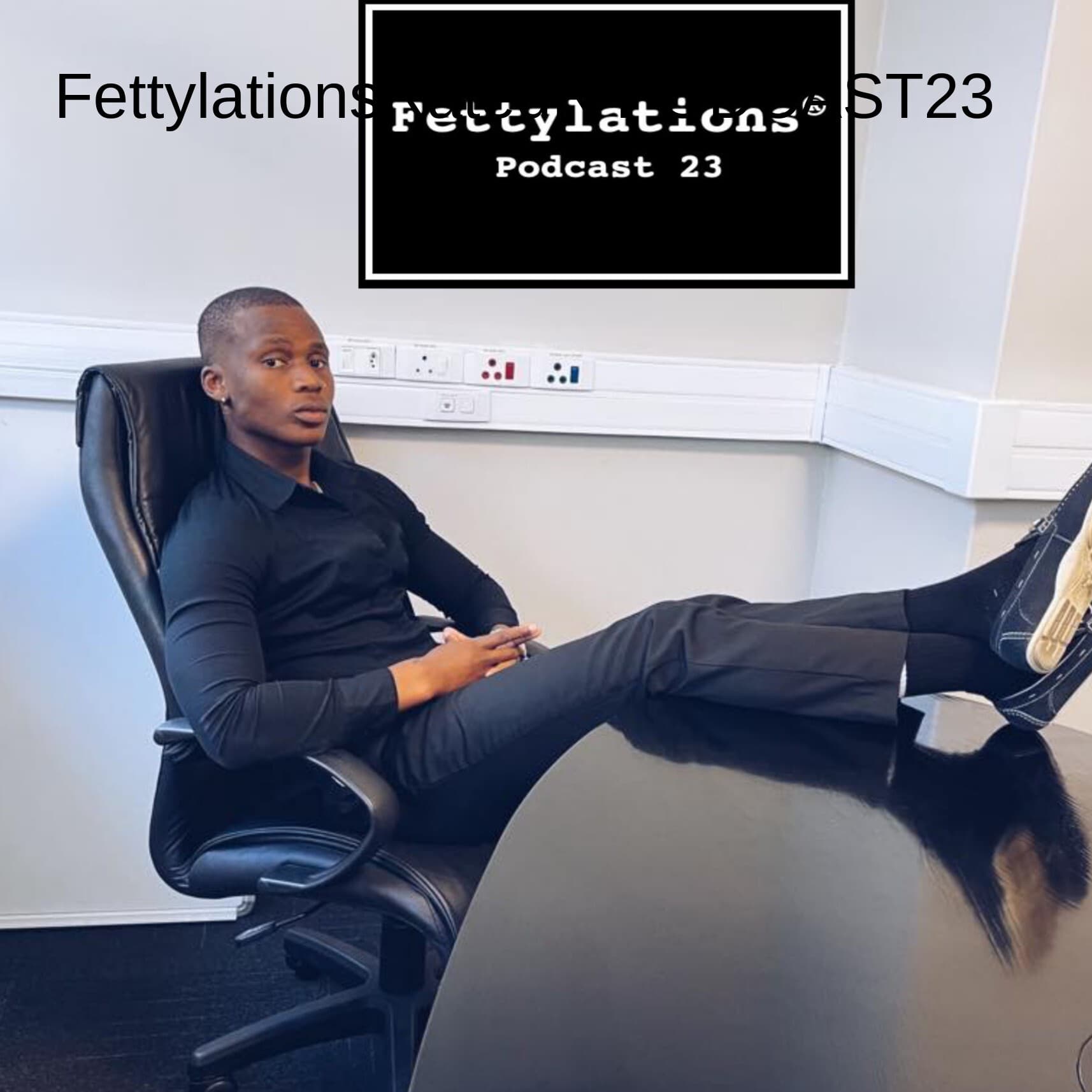 FettylationsRatedR PODCAST23 — FettylationsRatedR PODCAST 23 cover