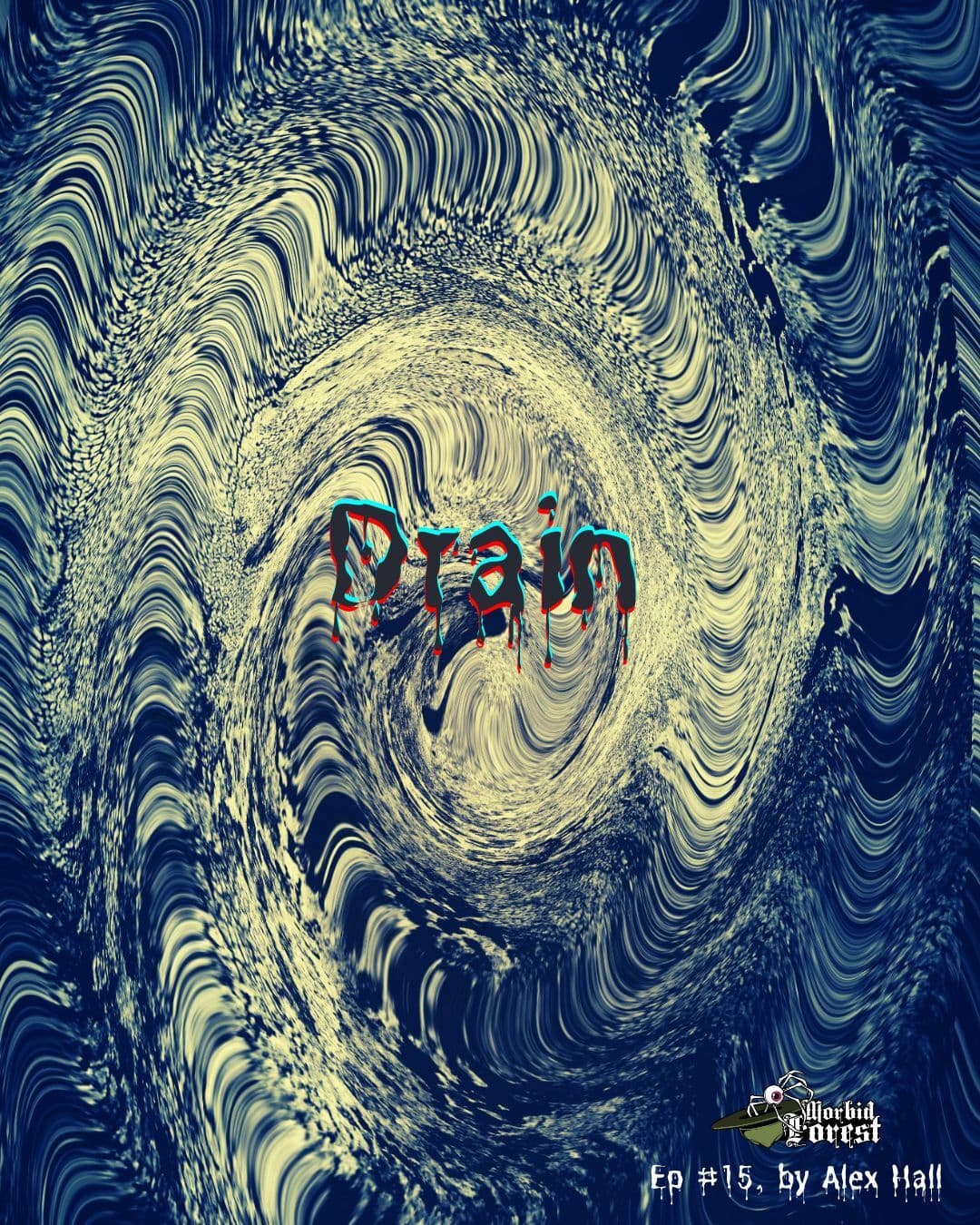 S6E15: Drain - Morbid Forest cover
