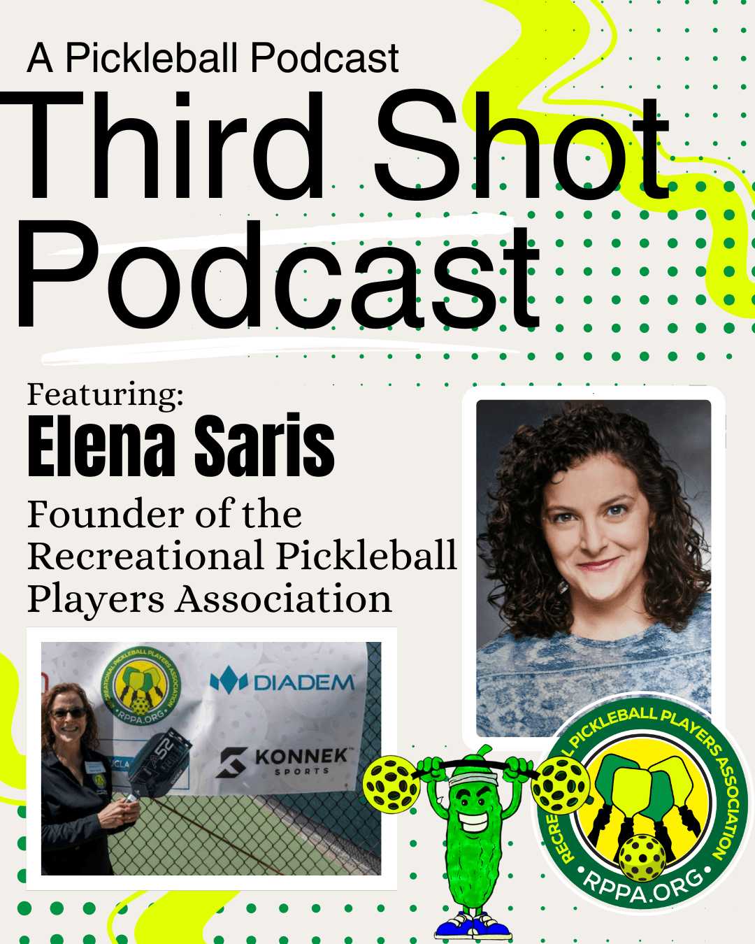 Ep. 119- Meet, Connect, and Play: Inside the RPPA with Elena Saris - Third Shot - A Pickleball Podcast cover