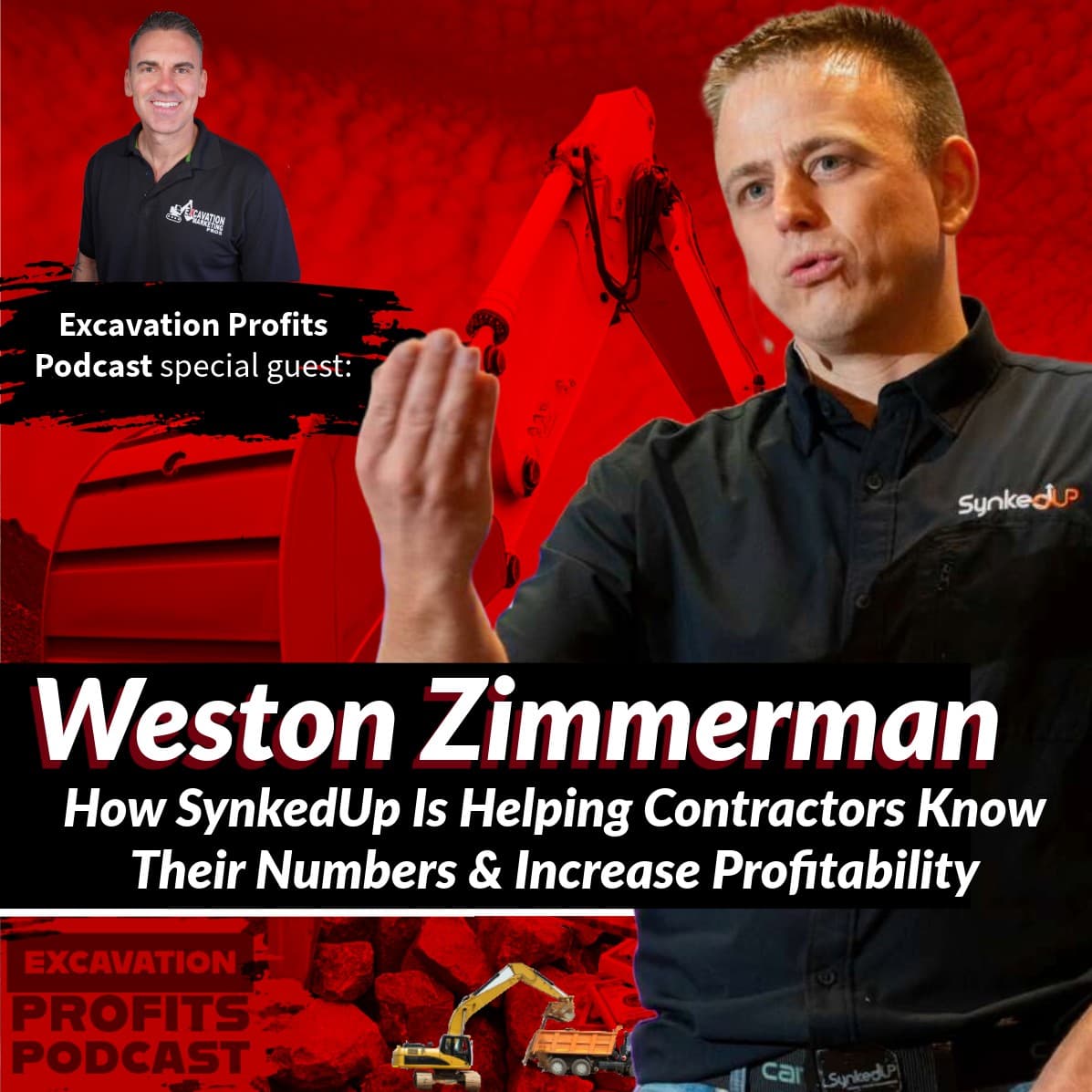 Revolutionizing Contractor Bidding with Weston Zimmerman of SynkedUP - Excavation Profits Podcast® cover