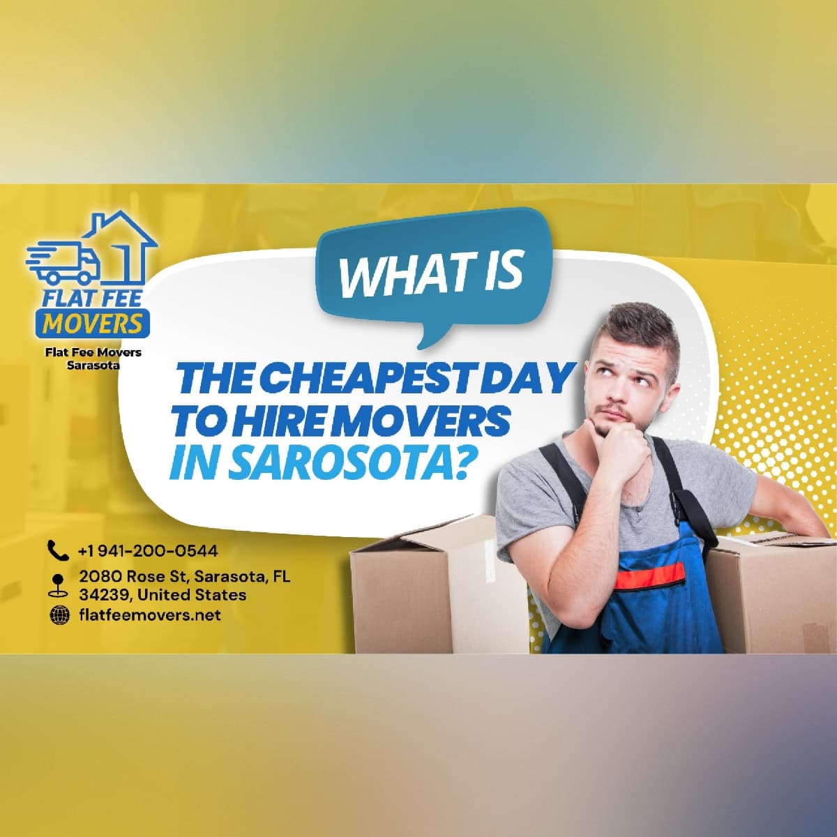 What Is the Cheapest Day to Hire Movers in Sarasota? - Flat Fee Movers Sarasota cover