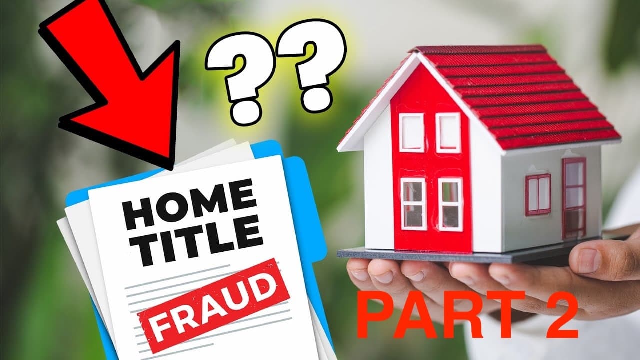 REAL ESTATE SCAMS & FRAUD PART 2 - ”Let’s Get Real!” cover