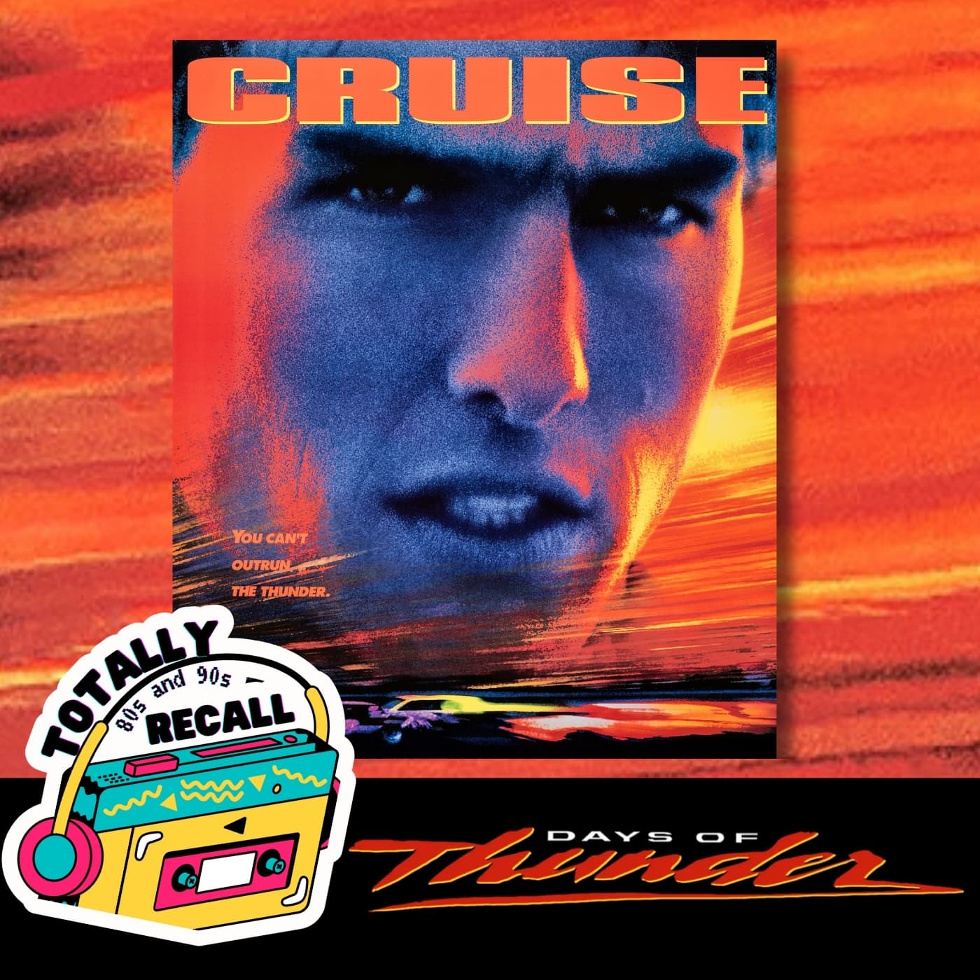 Days of Thunder (1990) - Cruise-In: Part I - Totally 80s and 90s Recall cover
