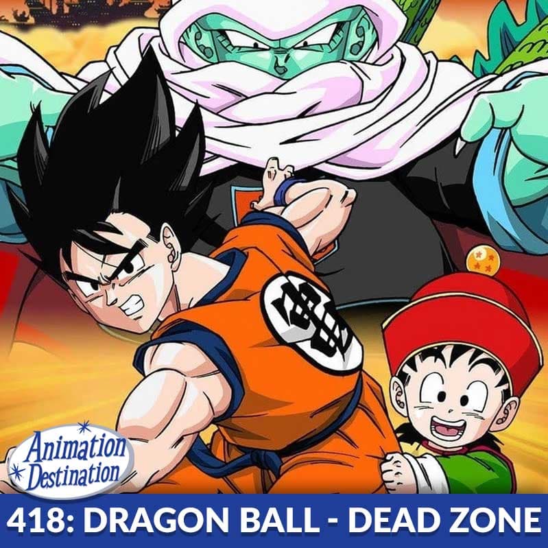 418. Dragon Ball Z - Dead Zone - Animation Destination cover