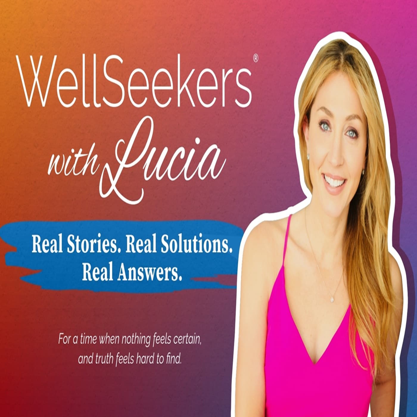 Rebuilding Love: Relearning How to Love Well, Attachment, and Real Connection - WellSeekers with Lucia cover