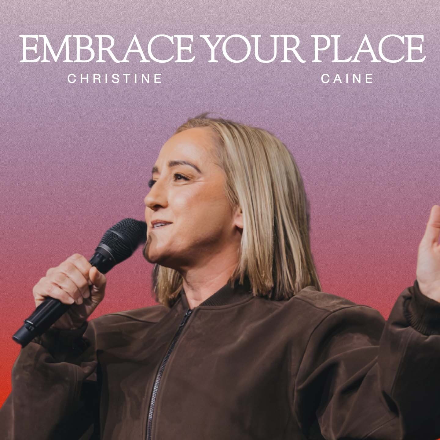 Embrace Your Place (Christine Caine) - Elevation with Steven Furtick cover