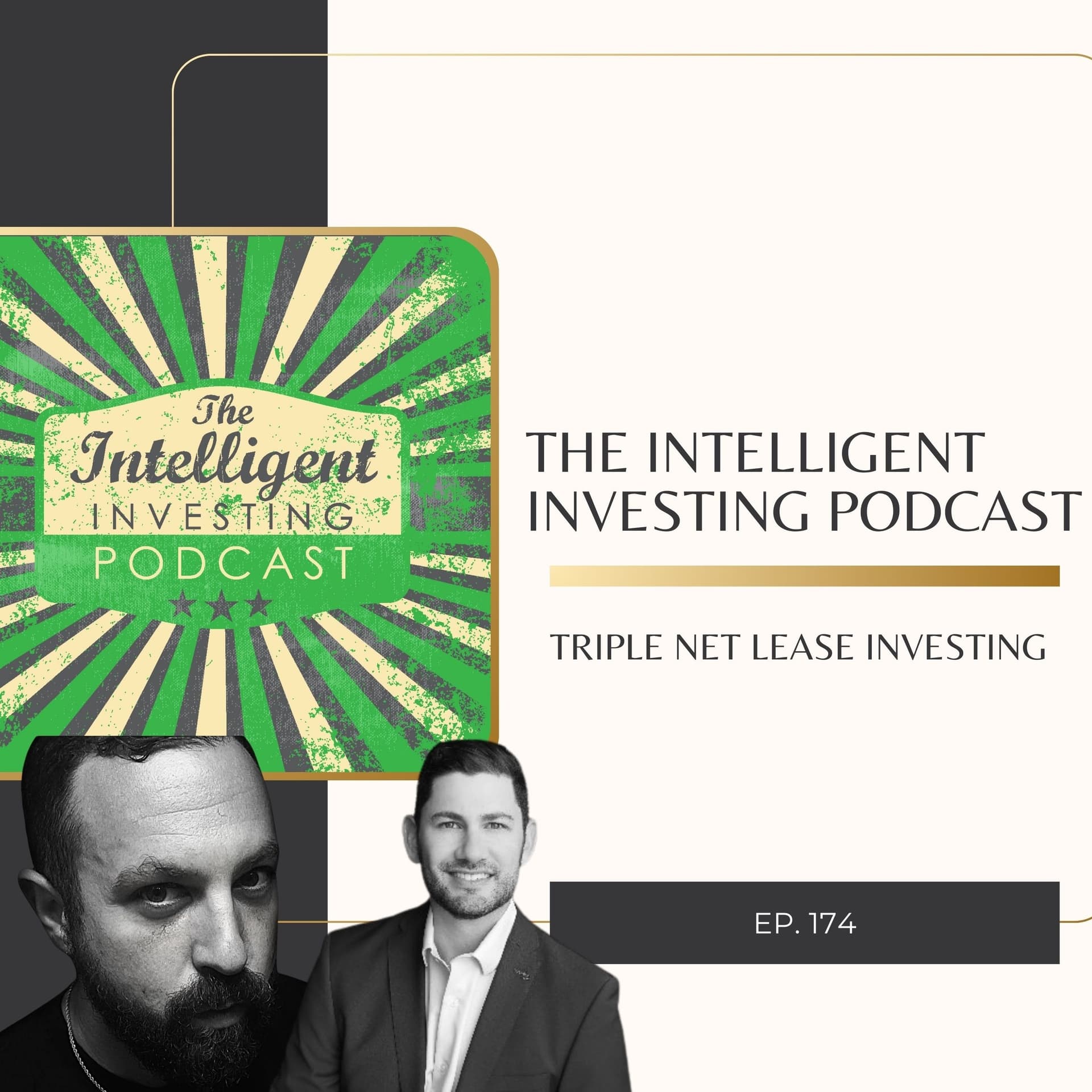 #174: Triple Net Lease Investing Secrets with Ben Kogut - The Intelligent Investing Podcast cover