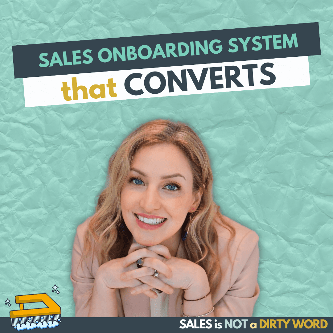 Sales Onboarding System That Converts - Sales is NOT a Dirty Word cover