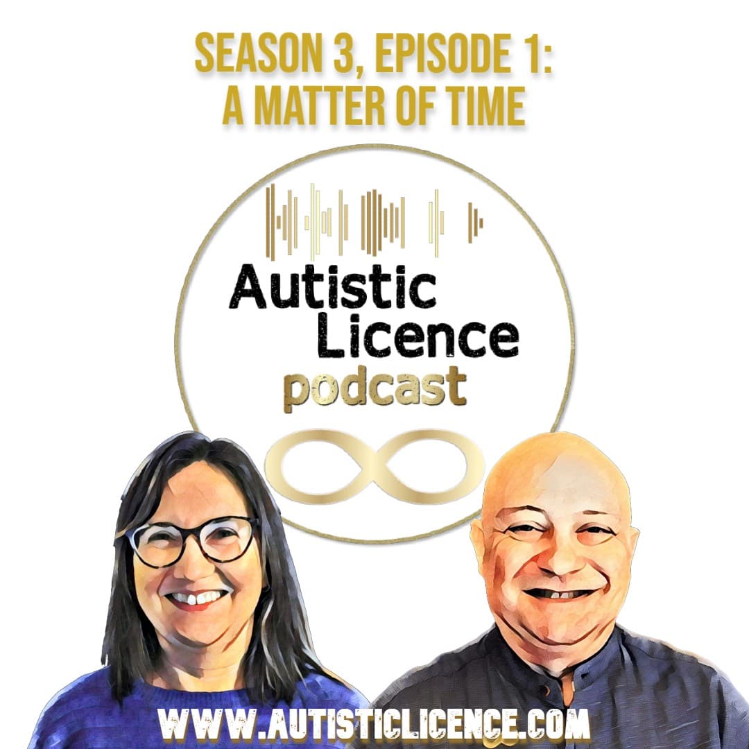 S3E1: A Matter Of Time - Autistic Licence cover