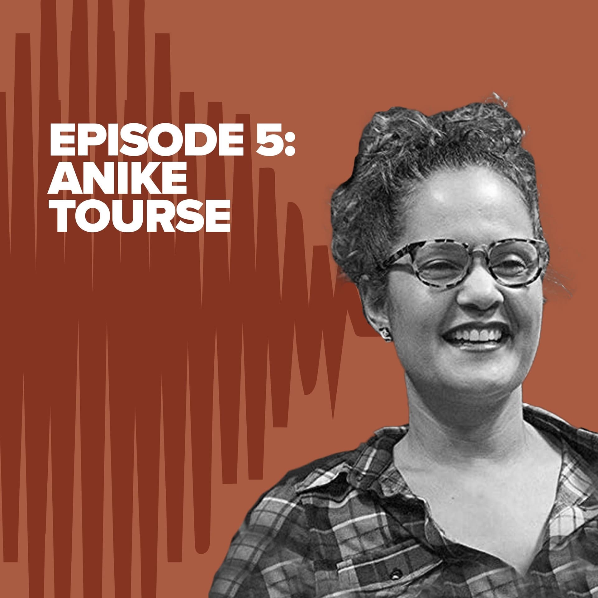 Episode 5 Everything Goes Back to an Immigrant: Anike Tourse - Race/Remix cover