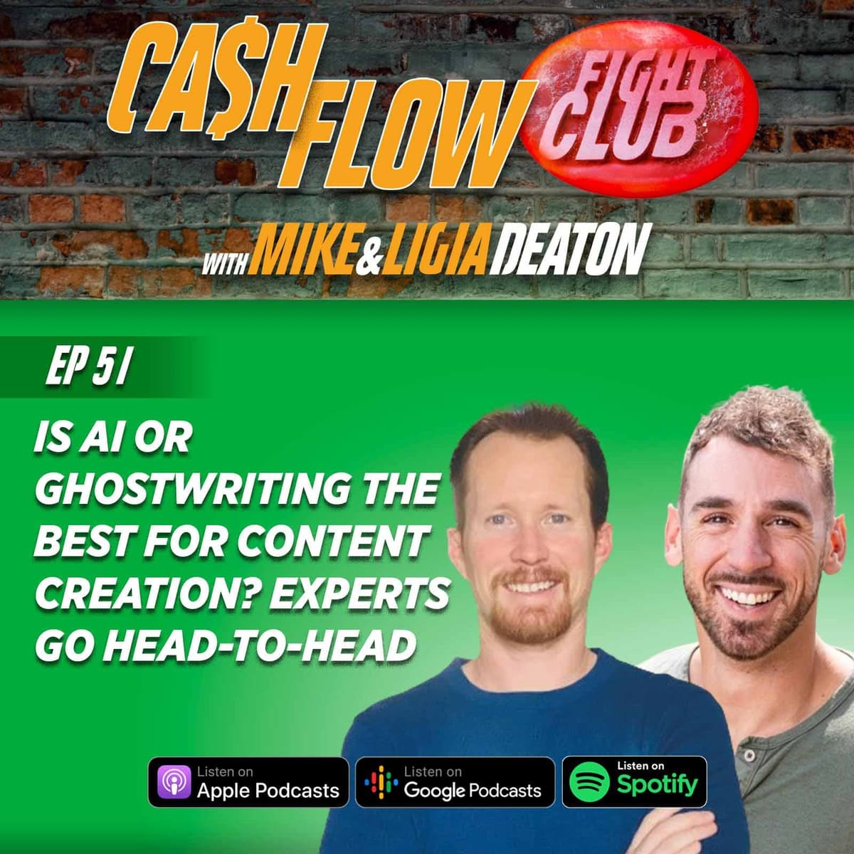E51: Is AI or Ghostwriting the Best for Content Creation? Experts Go Head-to-Head - Cash Flow Fight Club cover