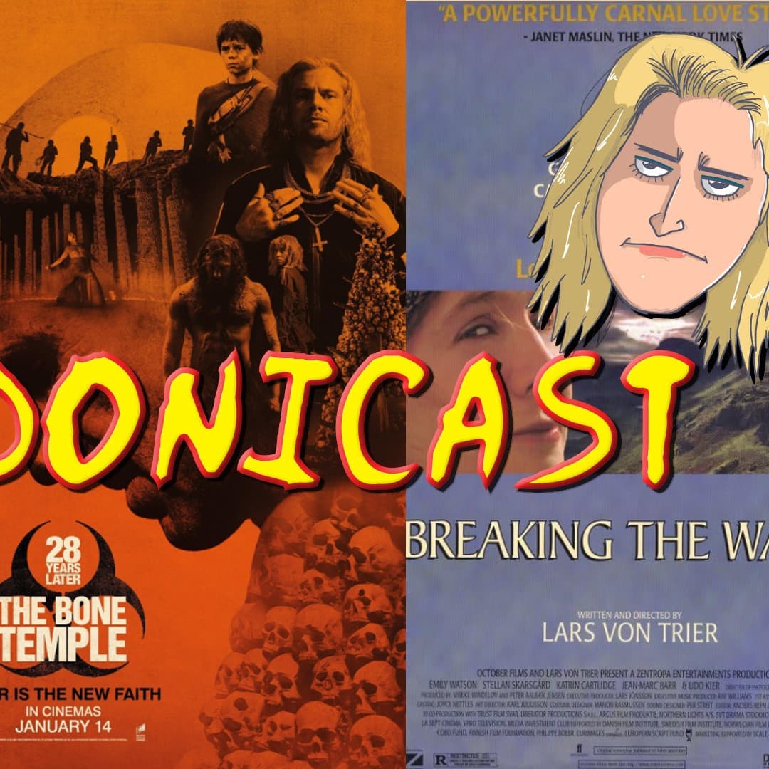 Sardonicast 208: Oscar Noms, 28 Years The Bone Temple, Breaking the Waves ft. Louise Weard — Sardonicast cover