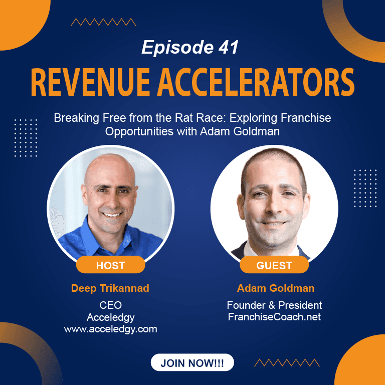 Breaking Free from the Rat Race: Exploring Franchise Opportunities with Adam Goldman - Revenue Accelerators cover