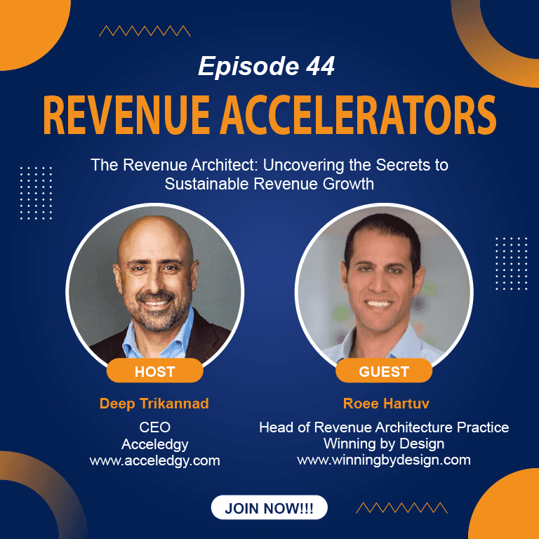 The Revenue Architect: Uncovering the Secrets to Sustainable Revenue Growth with Roee Hartuv, Head of Revenue Architecture at Winning By Design - Revenue Accelerators cover