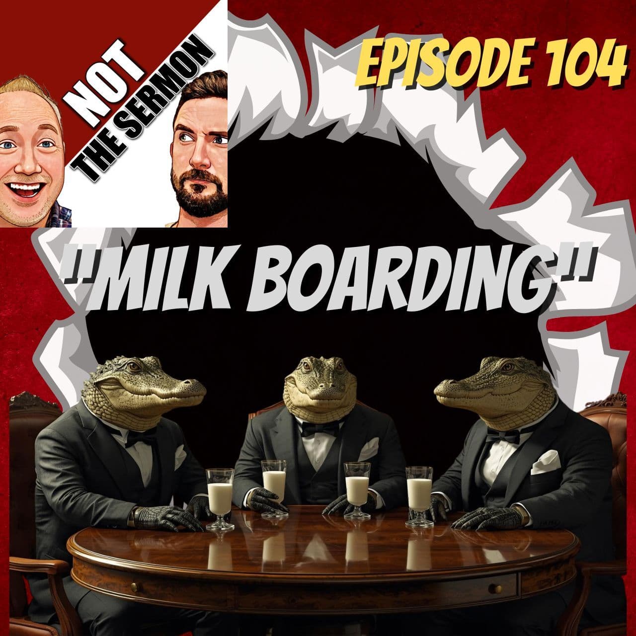Episode 104: "Milk Boarding" - NOT the Sermon cover