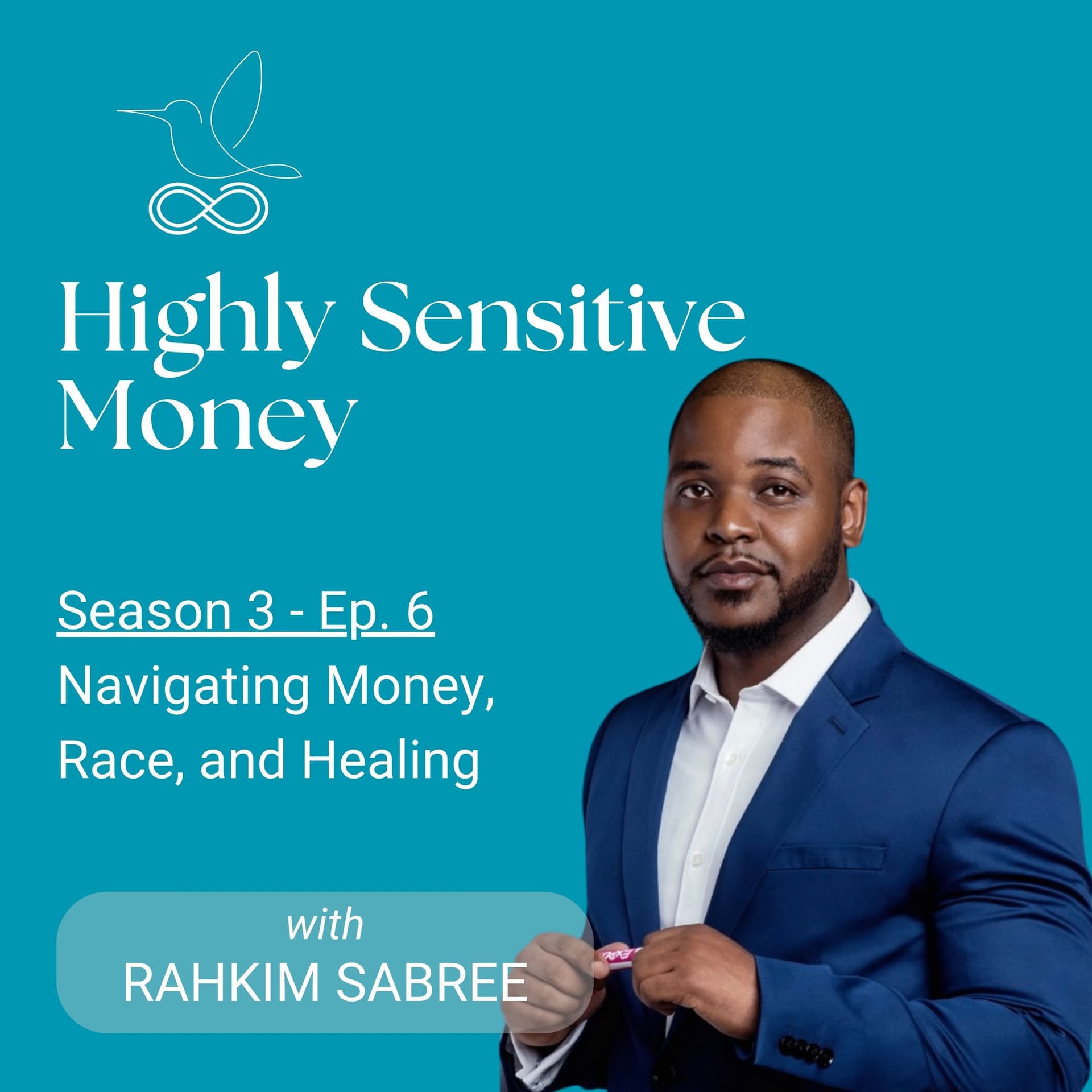 Navigating Money, Race, and Healing with Rahkim Sabree — Highly Sensitive Money for Highly Sensitive People who want to align their values with their money cover