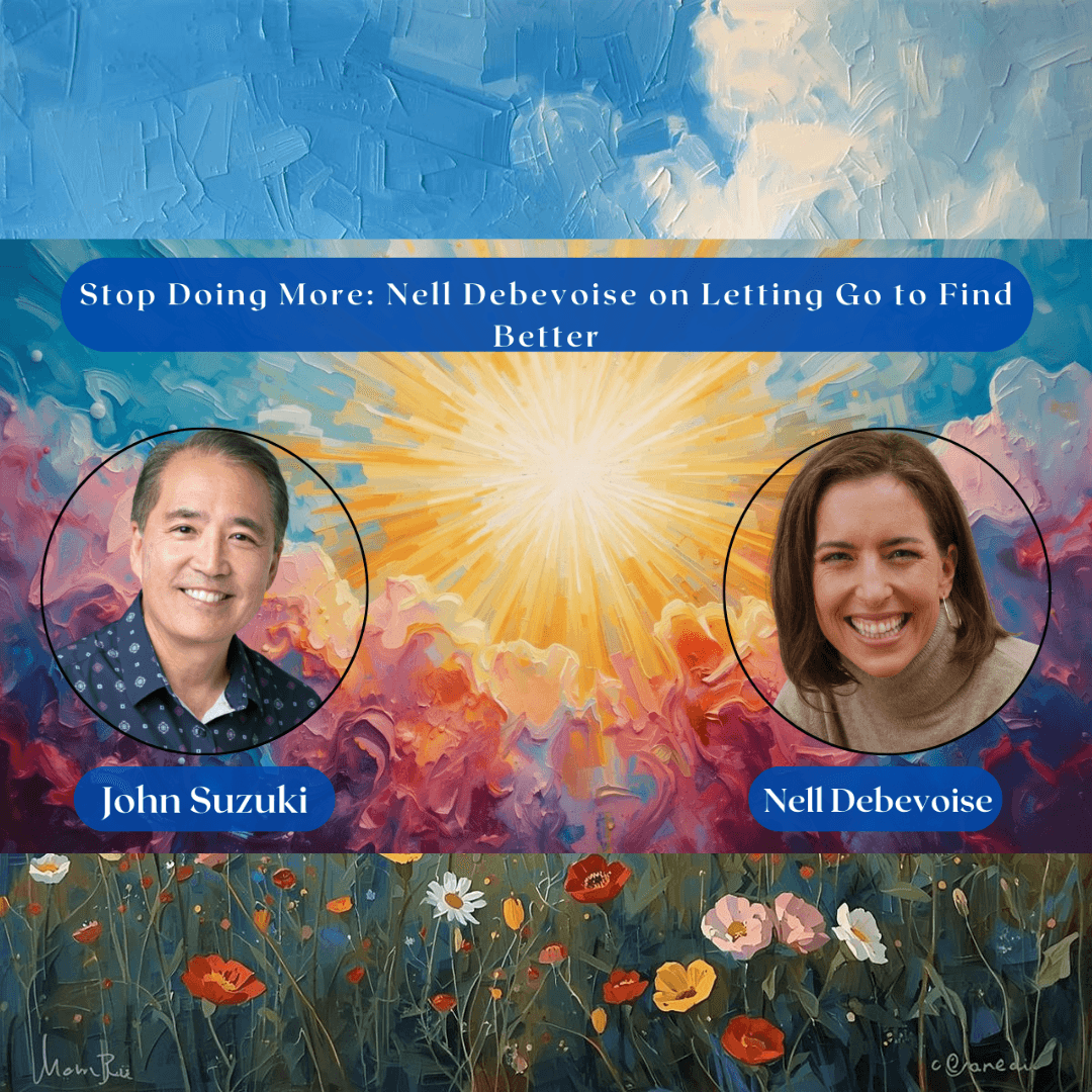 EP 203 - Stop Doing More: Nell Debevoise on Letting Go to Find Better - Finding Better Podcast cover