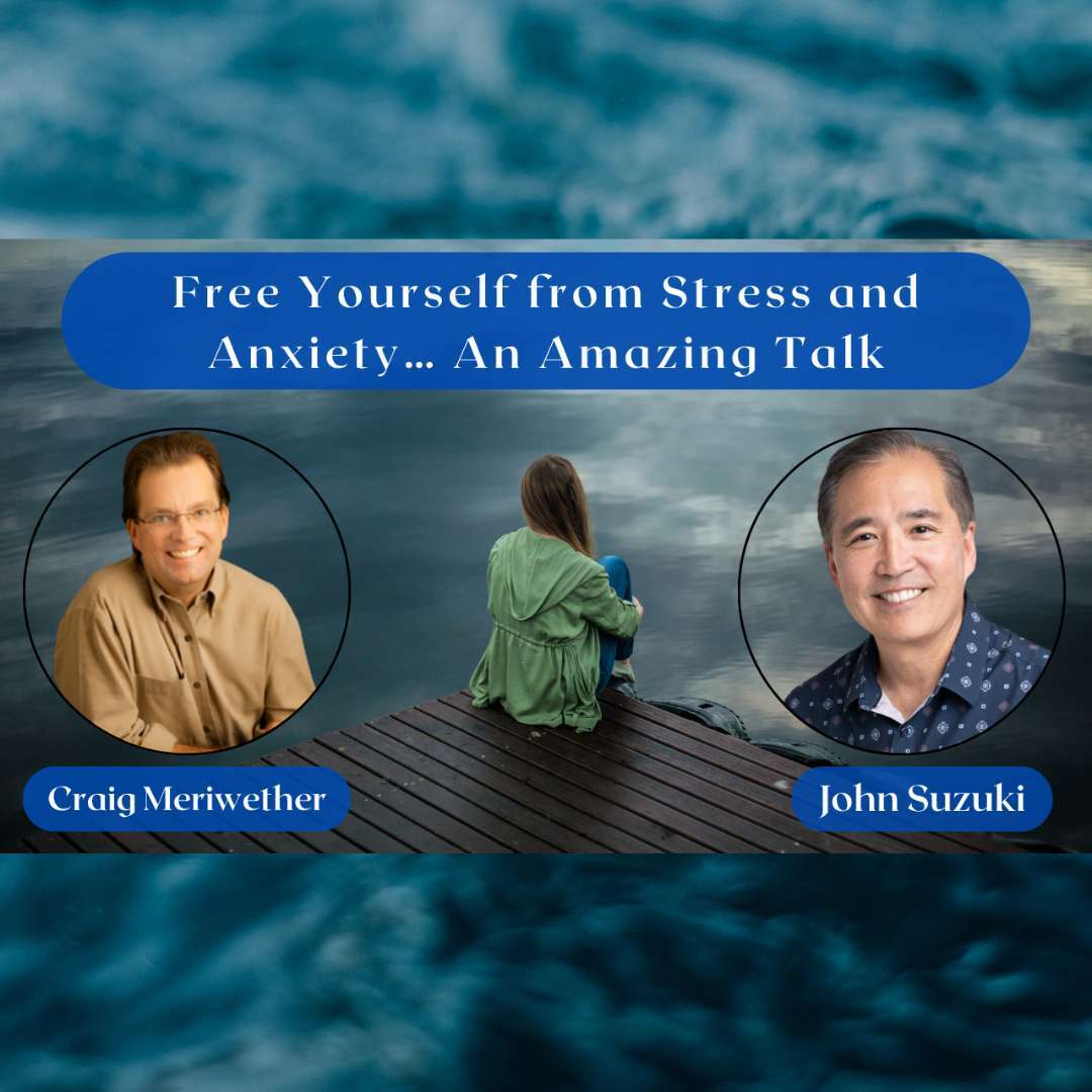 EP 154 - Free Yourself from Stress and Anxiety… An Amazing Talk - Craig Meriwether — Finding Better Podcast cover