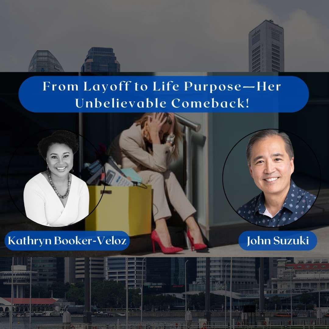 EP 157 - From Layoff to Life Purpose—Her Unbelievable Comeback! - Kathryn Booker-Veloz — Finding Better Podcast cover