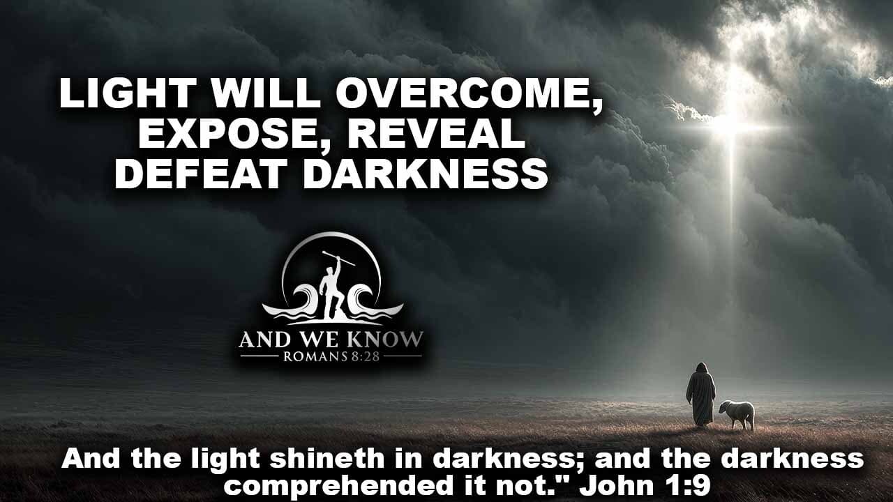 12.15.25: LIGHT will overcome DARKNESS, False Flags?, We were warned, Angry ENEMY! Pray! - And We Know cover