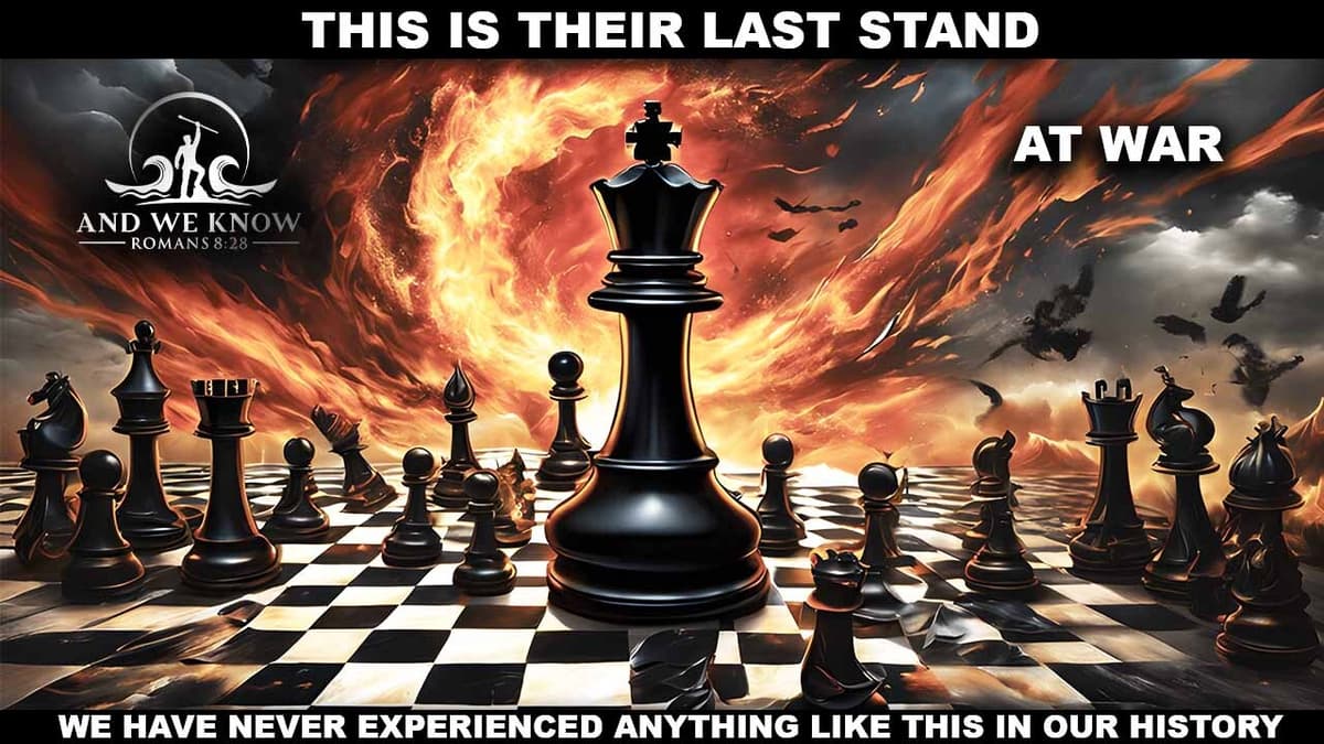 2.27.26: THIS is their LAST STAND, WE are at War, Fear of prosecution/public learning the truth, Pray - And We Know cover