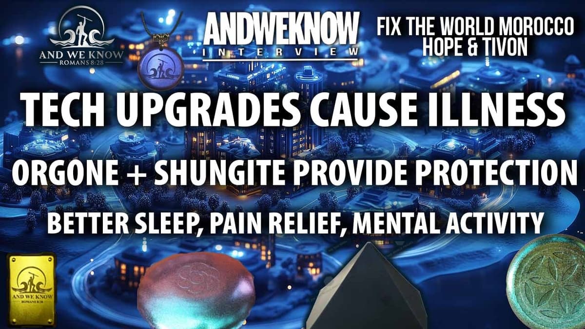 3.6.26: LT w/ Hope+Tivon - The EARTH has provided protection from harmful TECH upgrades, PRAY! - And We Know cover