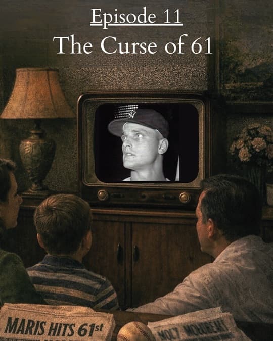 E11: The Curse of 61 - Midnight Library of Baseball cover