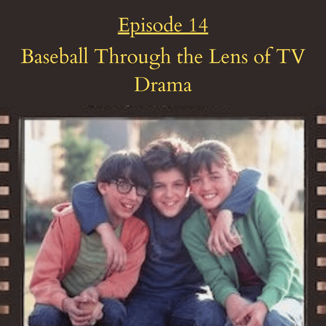 E14: Baseball Through the Lens of TV Drama - Midnight Library of Baseball cover